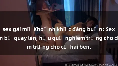 sex gái mỹ Khoảnh khắc đáng buồn: Sex khách sạn bị quay lén, hậu quả nghiêm trọng cho cả hai bên.