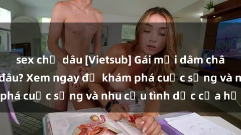 sex chị dâu [Vietsub] Gái mại dâm châu Á hấp dẫn đến đâu? Xem ngay để khám phá cuộc sống và nhu cầu tình dục của họ!